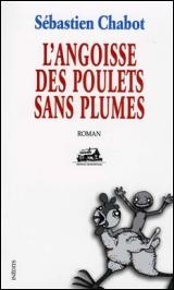 L'angoisse des poulets plumes Couverture de livre L'angoisse des poulets plumes