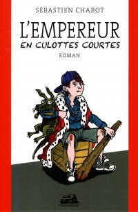 L'empereur en culotte courte Couverture de livre L'empereur en culotte courte