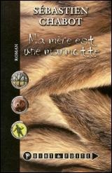 Ma mère est une marmotte Couverture de livre Ma mère est une marmotte