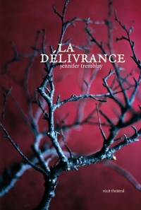 La délivrance La délivrance
