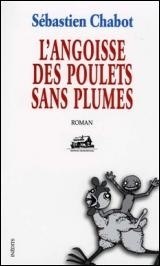L'angoisse des poulets plumes Couverture de livre L'angoisse des poulets plumes