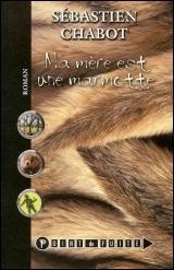 Ma mère est une marmotte Couverture de livre Ma mère est une marmotte