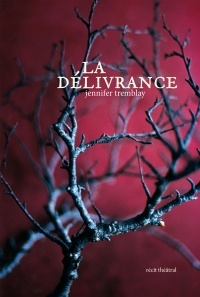 La délivrance La délivrance